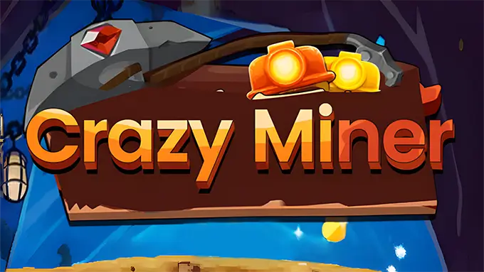 Crazy Miner