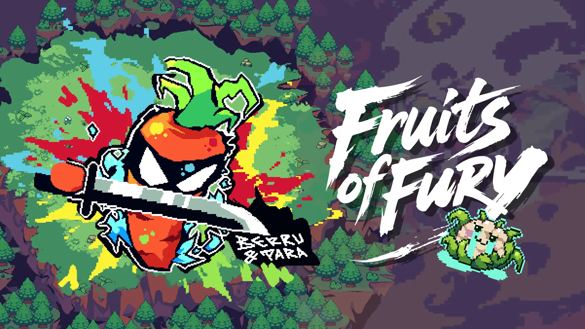 Fruits of Fury